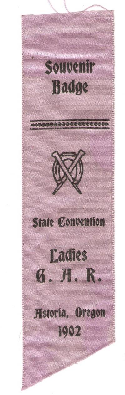 Ladies GAR Astoria Oregon State Convention Badge