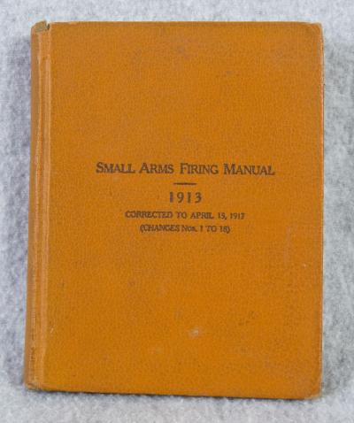 WWI Small Arms Firing Manual 1913