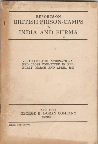 Reports on British Prison Camps in India & Burma