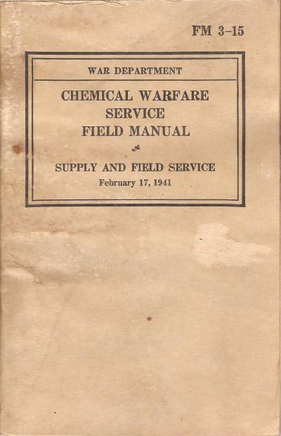 Chemical Warfare Service Manual FM 3-15