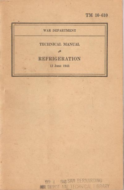 WWII Army Refrigeration Manual TM 10-610