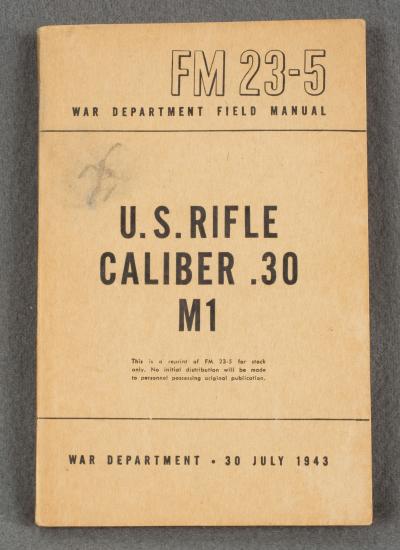 WWII US Rifle Caliber .30 M1 Garand Manual FM 23-5