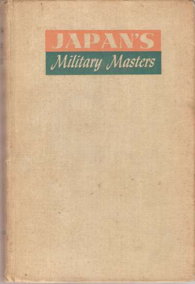 Japan's Military Masters 1943 Book