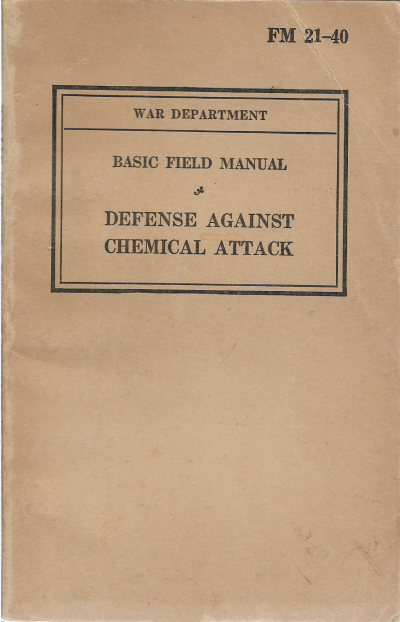 Manual FM 21-40 Defense Against Chemical Attack