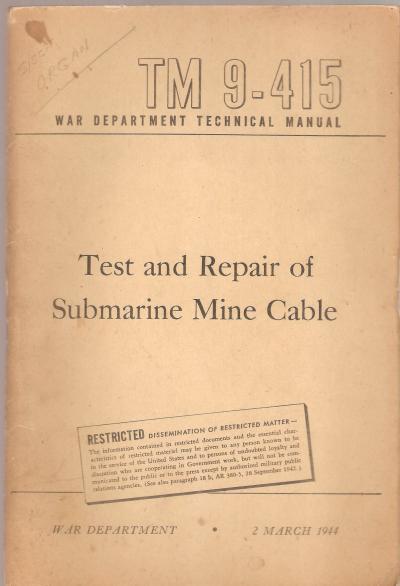 TM 9-415 Test and Repair of Submarine Mine Cable