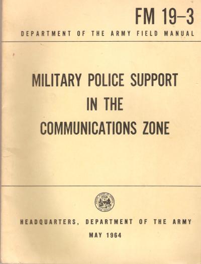 FM 19-3 Military Police Support Communication Zone