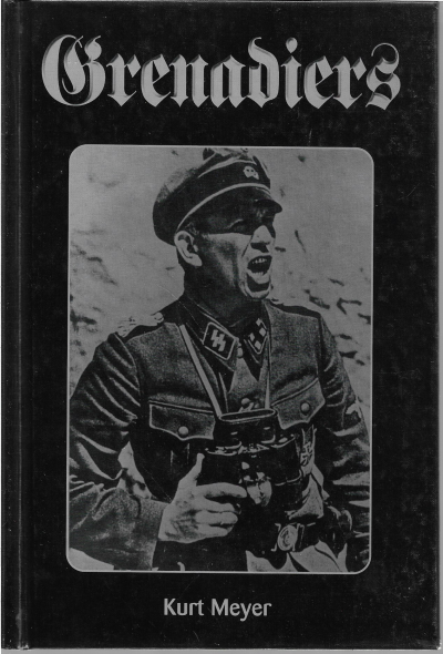 Grenadiers Kurt Meyer Book