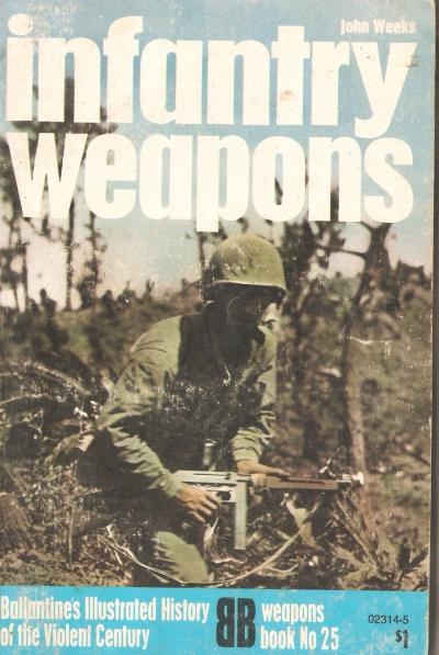 Ballantine Book Weapons #25 Infantry Weapons