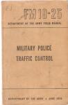 FM 19-25 Manual MP Military Police Traffic Control