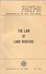 Field Manual Law of Land Warfare FM 27-10