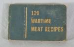 WWII 120 Wartime Meat Recipes Booklet